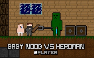 Image Baby Noob vs Heroman 2 Player